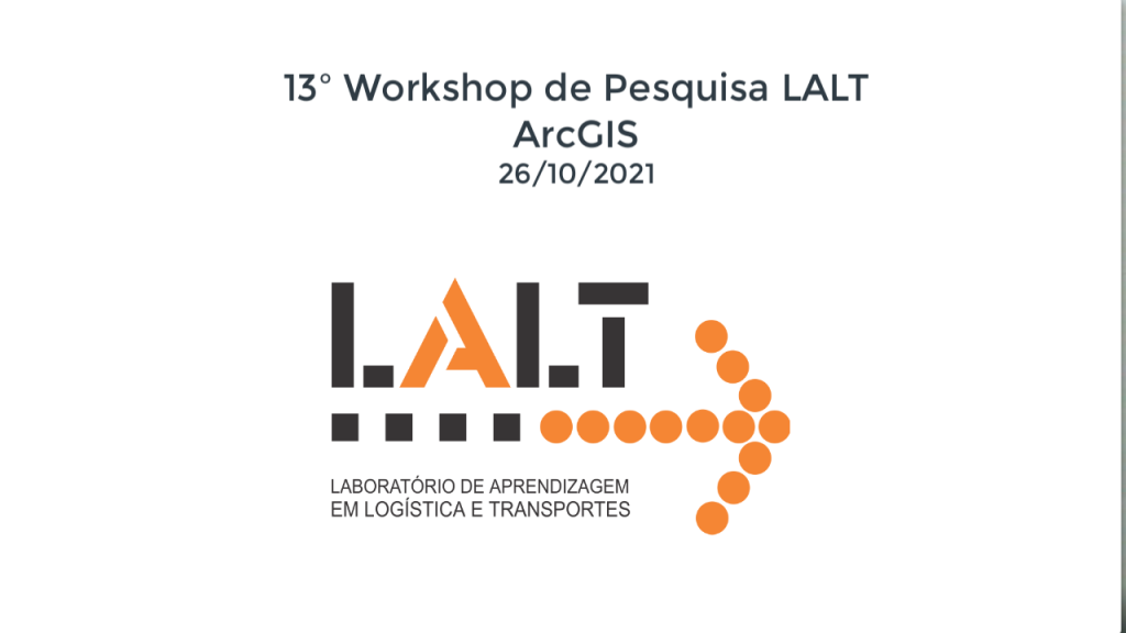 13º Workshop de Pesquisa LALT: ArcGIS